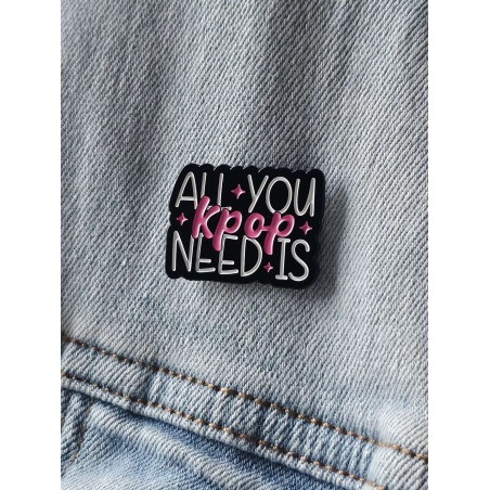 Pin's All you need is K-pop