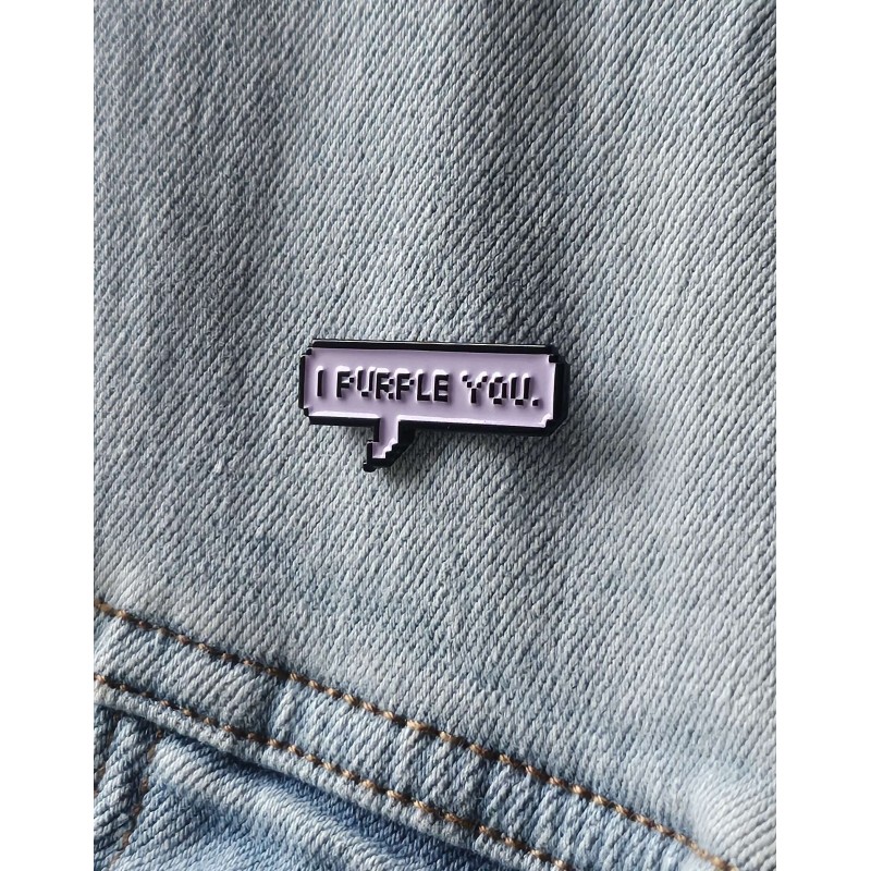 Pin's I PURPLE you
