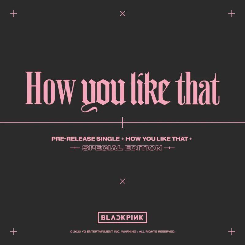 BLACKPINK SPECIAL EDITION [How You Like That]