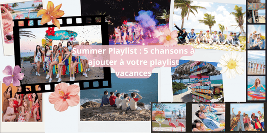 Summer Playlist : 5 chansons à ajouter à votre playlist vacances